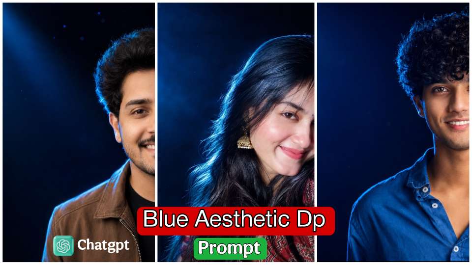Blue Aesthetic DP instagram Tranding chat Gpt viral prompt Photo Editing