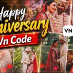 Happy Anniversary VN Code – Create a Viral Instagram Anniversary Reel with Cinematic Effects