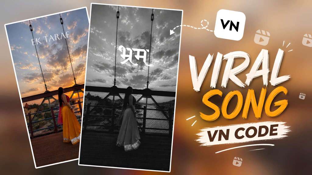 Ek Taraf Karam Ek Taraf Bhram Viral Song VN Code Reel Editing Viral on Instagram
